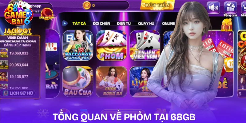 cach-choi-phom-tai-68gb-gioi-thieu