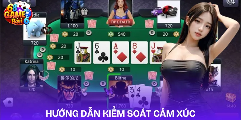 cach-kiem-soat-cam-xuc-khi-choi-68gb-huong-dan