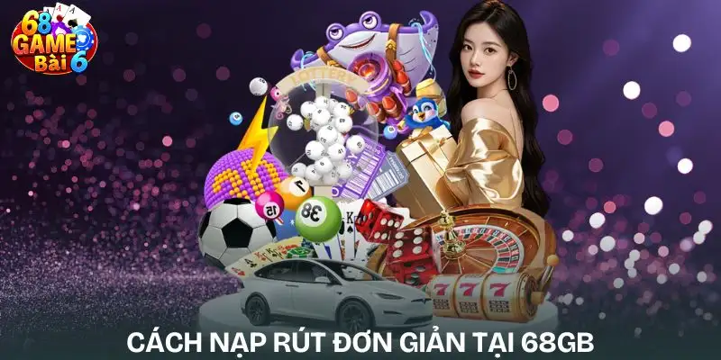 cach-nap-rut-don-gian-tai-68gb