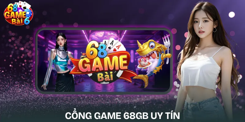 cong-game-68gb-uy-tin