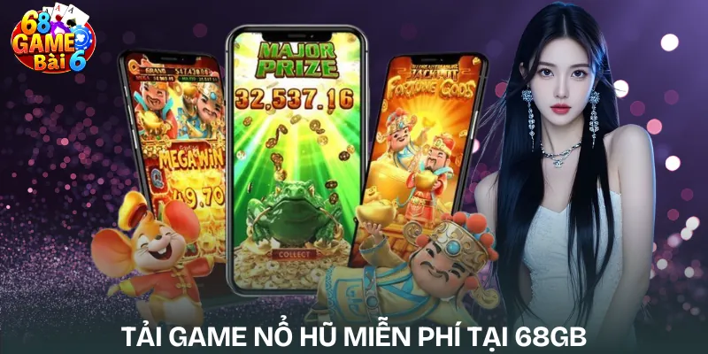 tai-game-no-hu-mien-phi-tai-68gb