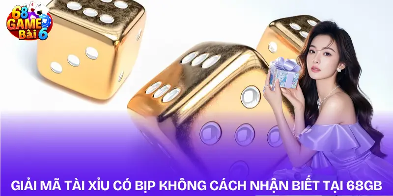 tai-xiu-co-bip-khong-68gb-giai-ma